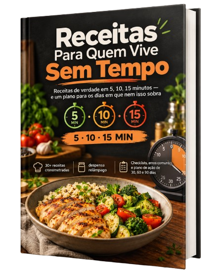 Capa do ebook Receitas Para Quem Vive Sem Tempo